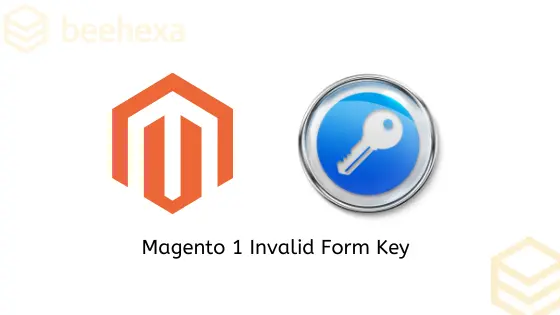 Magento 1 Invalid from key