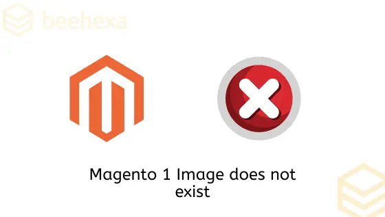 Magento1 Image not exist