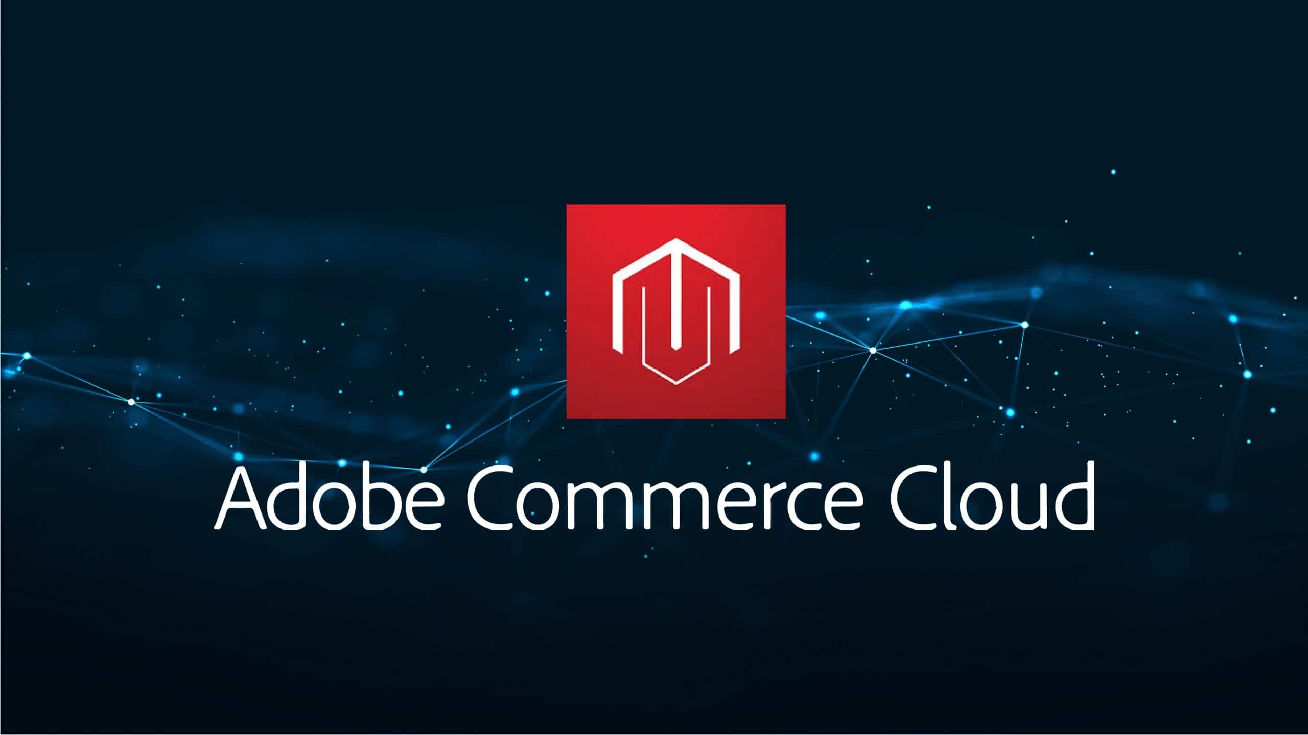 adobe commerce cloud